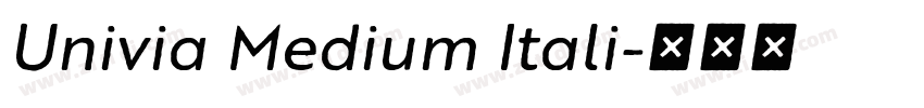 Univia Medium Itali字体转换